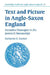 Text and Picture in Anglo-Saxon England by Catherine E. Karkov