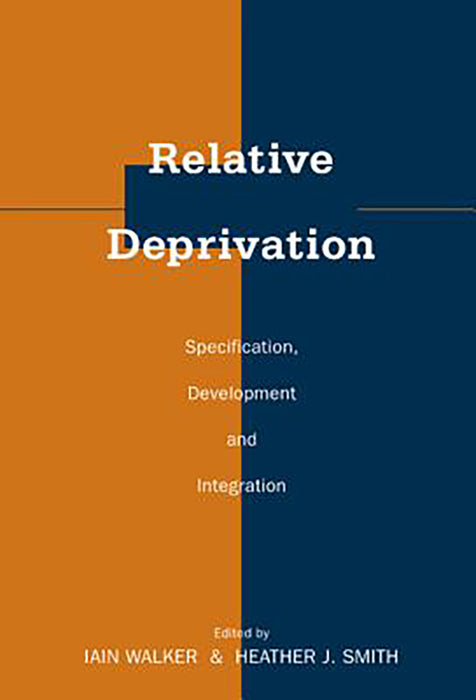 Relative Deprivation: Specification, Development, and Integration