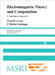 Electromagnetic Theory and Computation by Paul W. Gross