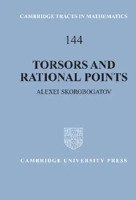 Torsors and Rational Points by Alexei Skorobogatov, A. Skorobogatov, Bela Bollobas