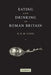 Eating and Drinking in Roman Britain by H. E. M. Cool