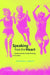 Speaking from the Heart: Gender and the Social Meaning of Emotion by Stephanie A. Shields, Keith Oatley, Antony Manstead