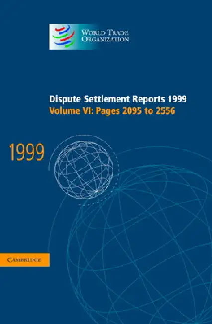 Dispute Settlement Reports 1999 by World Trade Organization