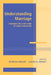 Understanding Marriage by Patricia Noller, Judith A. Feeney