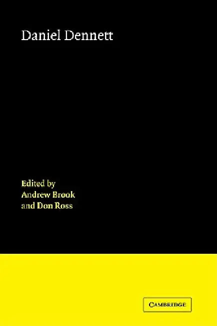 Daniel Dennett by Andrew Brook, Don Ross, Brook Andrew