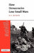 How Democracies Lose Small Wars: State, Society, and the Failures of France in Algeria, Israel in Lebanon, and the United States in Vietnam by Gil Merom