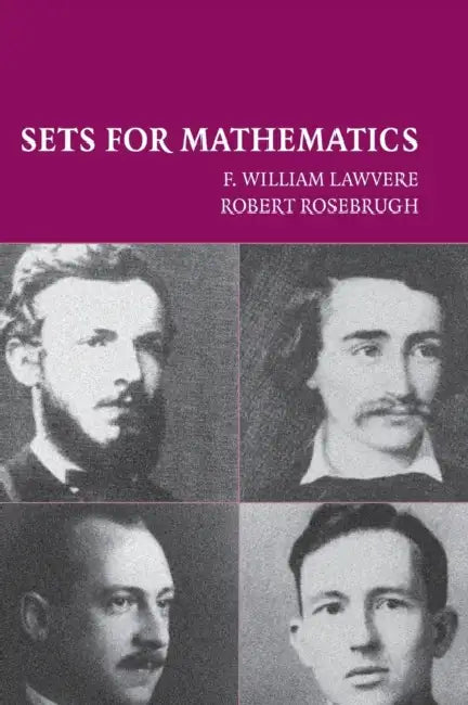 Sets for Mathematics by F. William Lawvere