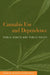 Cannabis Use and Dependence: Public Health and Public Policy by Wayne Hall, Rosalie Liccardo Pacula