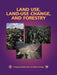 Land Use, Land-Use Change, and Forestry: A Special Report of the Intergovernmental Panel on Climate Change by Robert T. Watson, Ian R. Noble, Bert Bolin