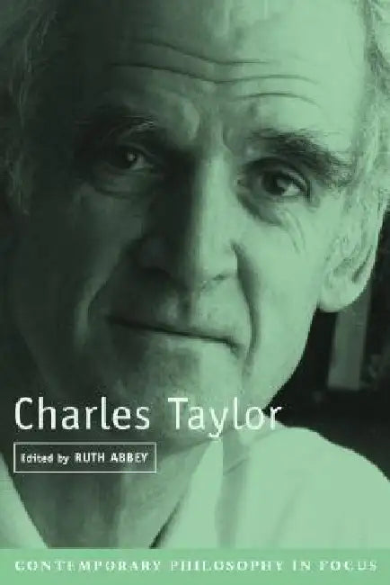 Charles Taylor by Ruth Abbey