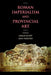 Roman Imperialism and Provincial Art by Sarah Scott, Jane Webster, Sarah Scott