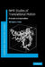 NMR Studies of Translational Motion by William S. Price