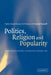 Politics, Religion and Popularity in Early Stuart Britain by Thomas Cogswell, Richard Cust, Peter Lake