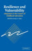Resilience and Vulnerability by Suniya S. Luthar