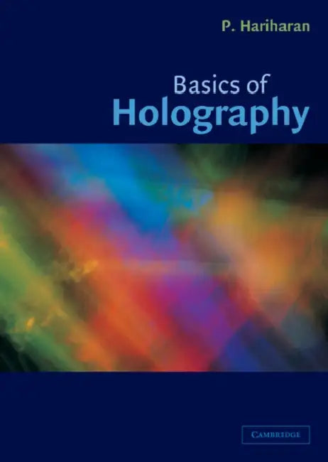 Basics of Holography by Parameswaran Hariharan, P. Hariharan