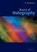 Basics of Holography by Parameswaran Hariharan, P. Hariharan