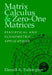 Matrix Calculus and Zero-One Matrices: Statistical and Econometric Applications by Darrell A. Turkington
