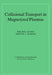 Collisional Transport in Magnetized Plasmas by Per Helander, Dieter J. Sigmar, M. G. Haines