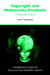 Copyright and Multimedia Products: A Comparative Analysis by Irini A. Stamatoudi, William R. Cornish, Francois Dessemontet