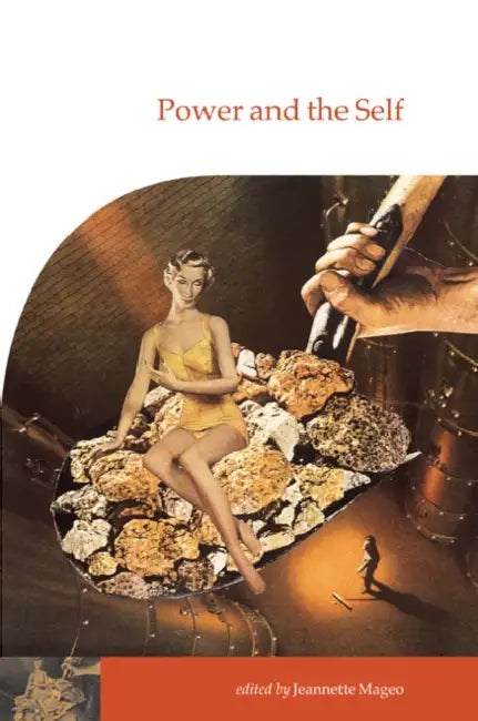 Power and the Self by Jeannette Marie Mageo, Naomi Quinn, Daniel Fessler
