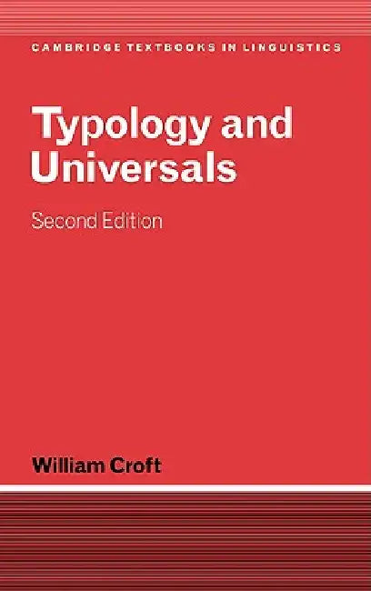 Typology and Universals by William Croft, S. R. Anderson, J. Bresnan