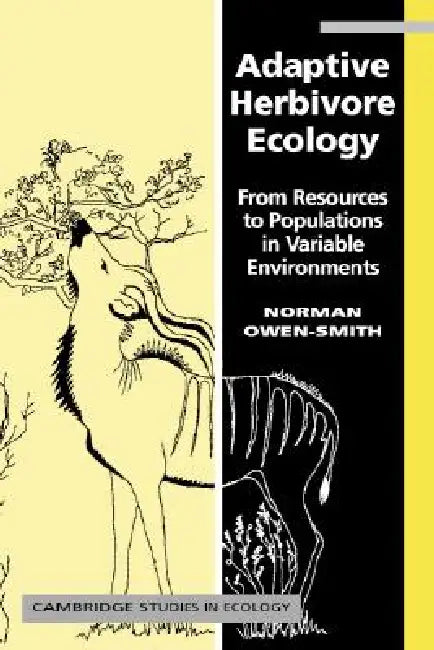Adaptive Herbivore Ecology by R. Norman Owen-Smith