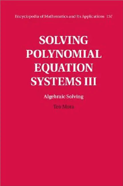 Solving Polynomial Equation Systems by Teo Mora