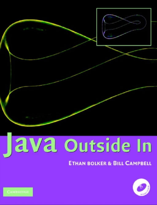 Java Outside In  by Ethan D. Bolker