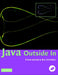Java Outside In  by Ethan D. Bolker