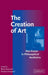 The Creation of Art by Berys Gaut, Paisley Livingston
