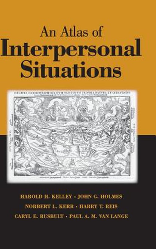 An Atlas Of Interpersonal Situations by Harold H. Kelley, Others