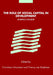 The Role of Social Capital in Development: An Empirical Assessment by Christiaan Grootaert, Thierry Van Bastelaer, Thierry Van Bastelaer