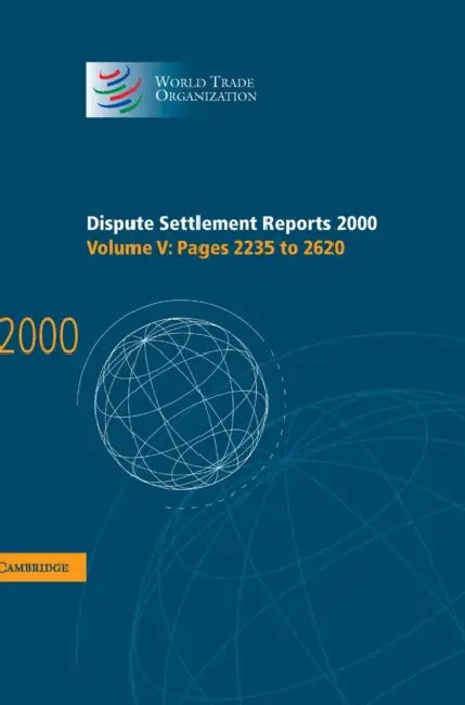 Dispute Settlement Reports 2000 by World Trade Organization