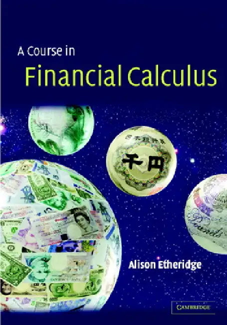 A Course in Financial Calculus by Alison Etheridge