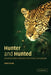 Hunter and Hunted: Relationships Between Carnivores and People by Hans Kruuk, Kruuk Hans, H. Kruuk