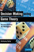 Decision Making Using Game Theory by Anthony Kelly