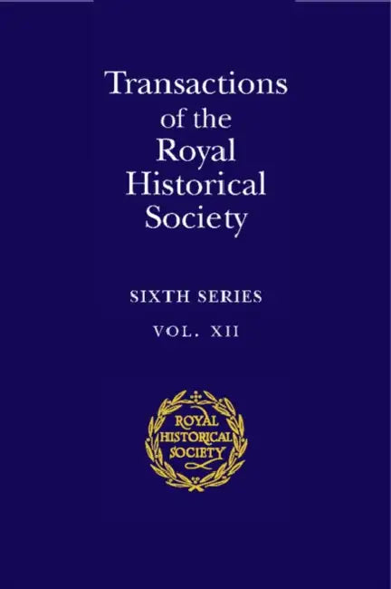 Transactions of the Royal Historical Society by Royal Historical Society