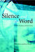 Silence and the Word: Negative Theology and Incarnation by Oliver Davies, Denys Turner, Davies Oliver
