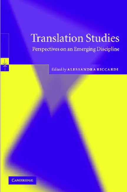 Translation Studies: Perspectives on an Emerging Discipline by Alessandra Riccardi, Riccardi Alessandra