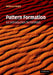 Pattern Formation: An Introduction to Methods by Rebecca Hoyle