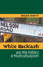 White Backlash and the Politics of Multiculturalism by Roger Hewitt