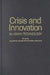 Crisis And Innovation In Asian Technology by William W. Keller