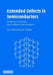 Extended Defects in Semiconductors by D. B. Holt, B. G. Yacobi