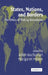 States, Nations and Borders by Allen Buchanan