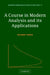 A Course in Modern Analysis and Its Applications by Graeme Cohen, J. H. Loxton, C. C. Heyde
