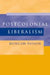 Postcolonial Liberalism by Duncan Ivison