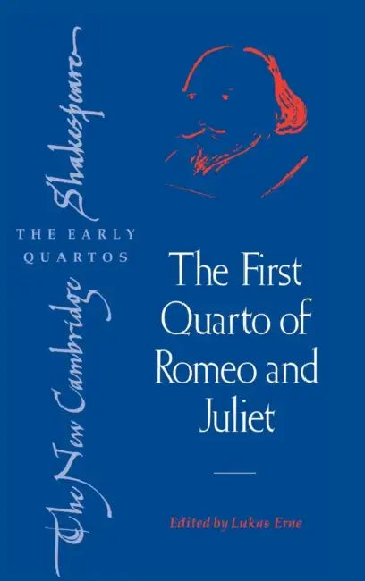 Ncsq: First Quarto Romeo and Juliet by Lukas Erne