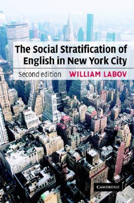 The Social Stratification Of English In New York City by William Labov