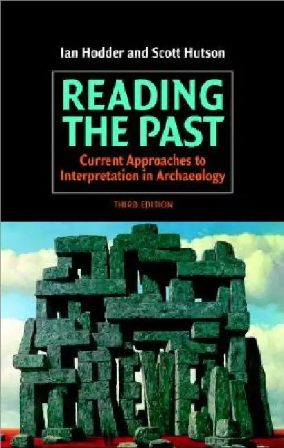 Reading the Past by Ian Hodder