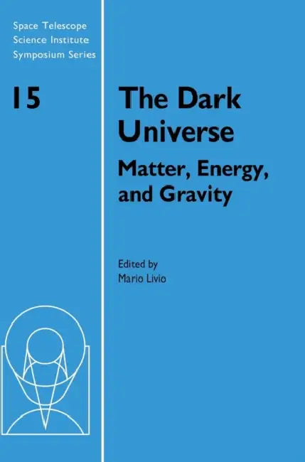 The Dark Universe by Mario Livio